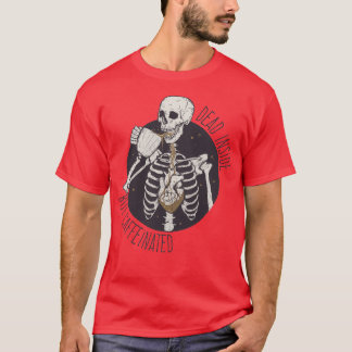 Camiseta Muerto dentro pero cafeinado