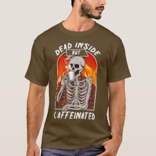 Camiseta Muerto dentro pero cafeinado cómico café de pozos