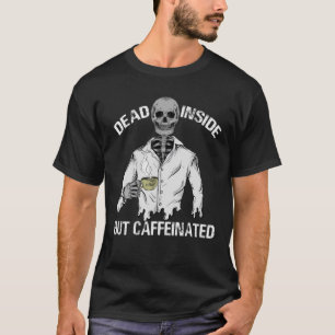Camiseta Muerto dentro pero Cafetería Skeleton Coffee Lover