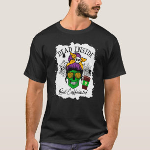 Camiseta Muerto Dentro Pero Calavera Cafeada Desordenado Bu