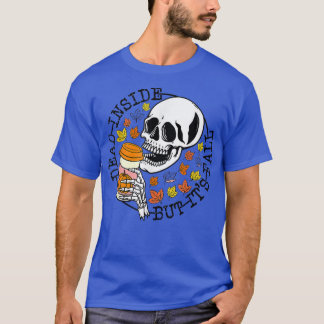 Camiseta Muerto dentro pero es el otoño del otoño de la cab