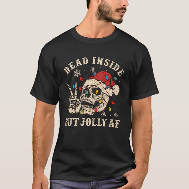 Camiseta Muerto Dentro Pero Jolly AF Funny Skeleton Enlumbr (Anverso)