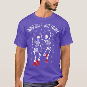 Camiseta Muerto dentro pero muy gracioso bailando Skeleton