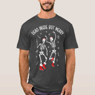 Camiseta Muerto dentro pero muy gracioso bailando Skeleton