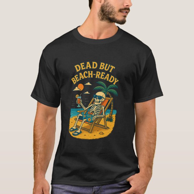 Camiseta Muerto pero listo para la playa Escena tropical de (Anverso)