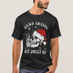 Camiseta Muertos Dentro Pero Jolly Af Skeleton Santa Navida