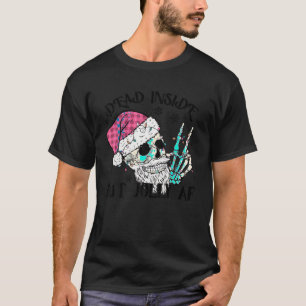 Camiseta Muertos Dentro Pero Navidades De Santa  Del Skelet