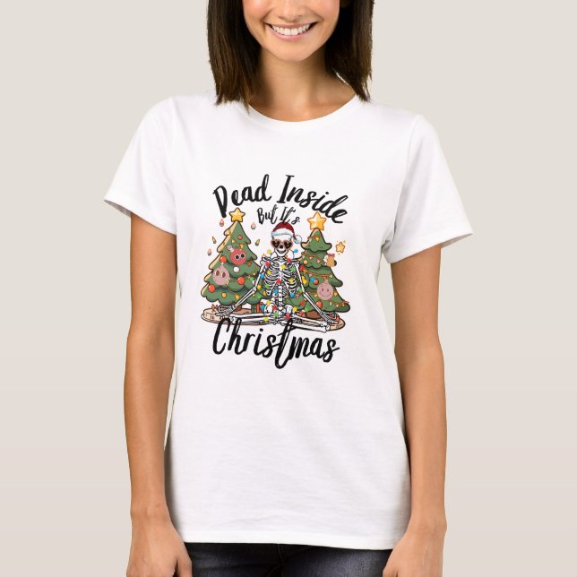 Camiseta Muertos dentro pero son Navidades regalos gracioso (Anverso)