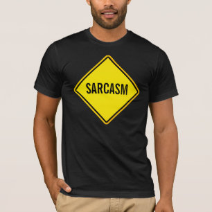 Camiseta muestra del sarcasmo