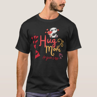 Camiseta Muestra tu amor con el Abraza Más Discute MenosS d
