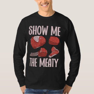 Camiseta ¡Muéstrame la carne! Carnicero