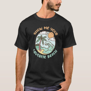 Camiseta Muéstrame tu becerro de playa favorita