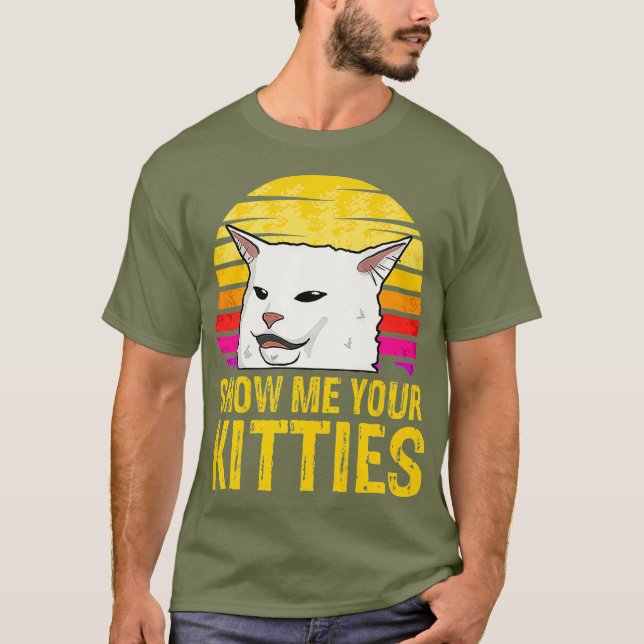 Camiseta Muéstrame tu divertido amante del gato gatito de K (Anverso)