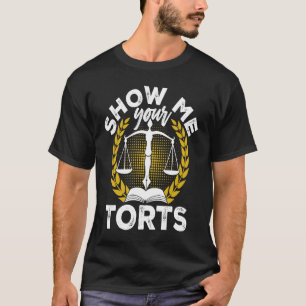 Camiseta Muéstrame tu estudiante de Derecho de Torturas