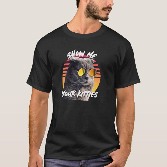 Camiseta Muéstrame tu gato de gafas de sol escocesas (Anverso)