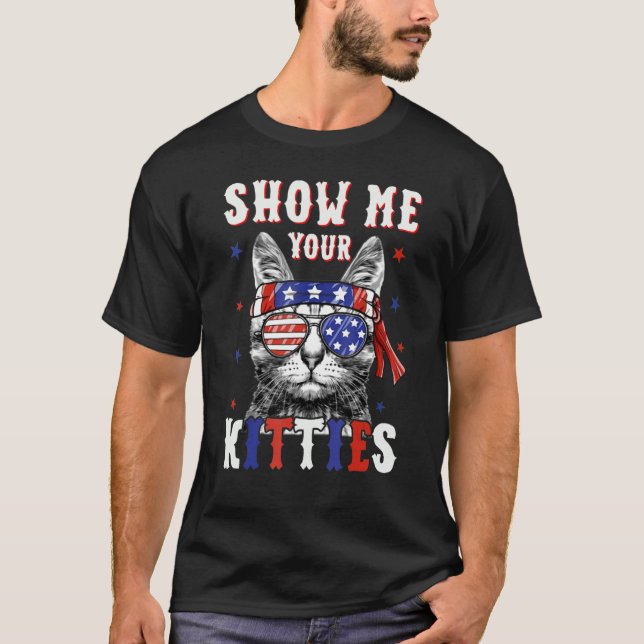 Camiseta Muéstrame Tu Gato De Kitties 4 De Julio Bandera Es (Anverso)