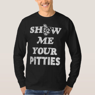 Camiseta Muéstrame tu gracioso Bulldog Pit