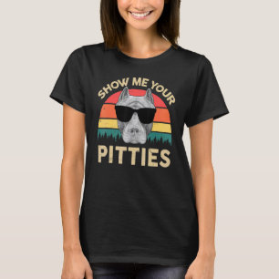 Camiseta Muéstrame tu Pitties American Pitbull Terrier