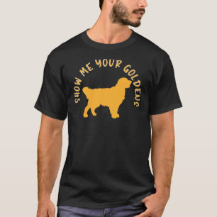Camiseta Muéstrame tu recuperador de oro