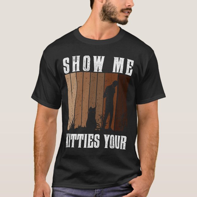 Camiseta muéstrame tus gatitos (Anverso)
