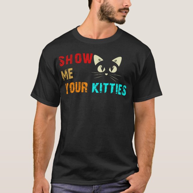 Camiseta muéstrame tus gatitos (Anverso)