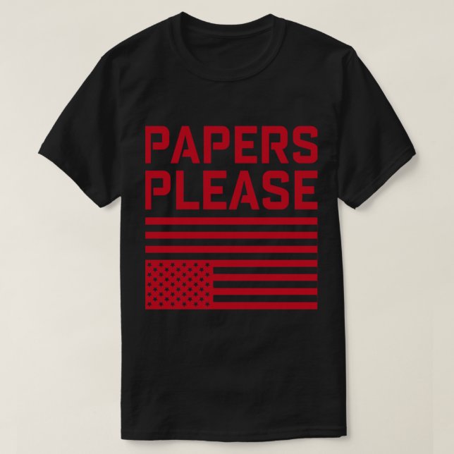 Camiseta Muéstrame tus papeles, por favor (Diseño del anverso)