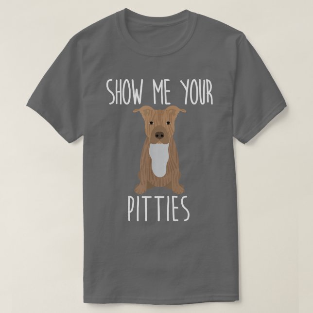 Camiseta Muéstrame tus pititas - Bulldog lindo y gracioso (Diseño del anverso)