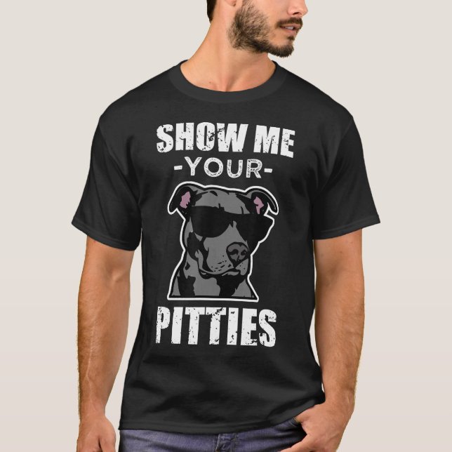Camiseta Muéstrame tus Pitties Divertidos diciendo Guay Pit (Anverso)