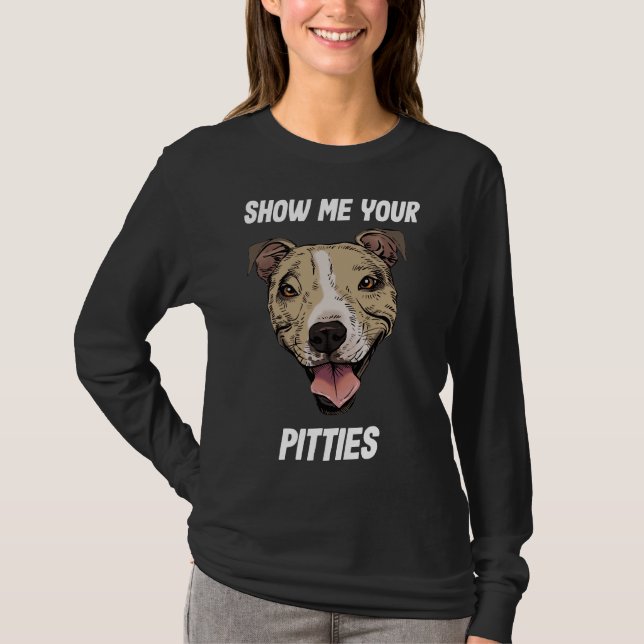Camiseta Muéstrame tus Pitties Fawn Pitbull (Anverso)