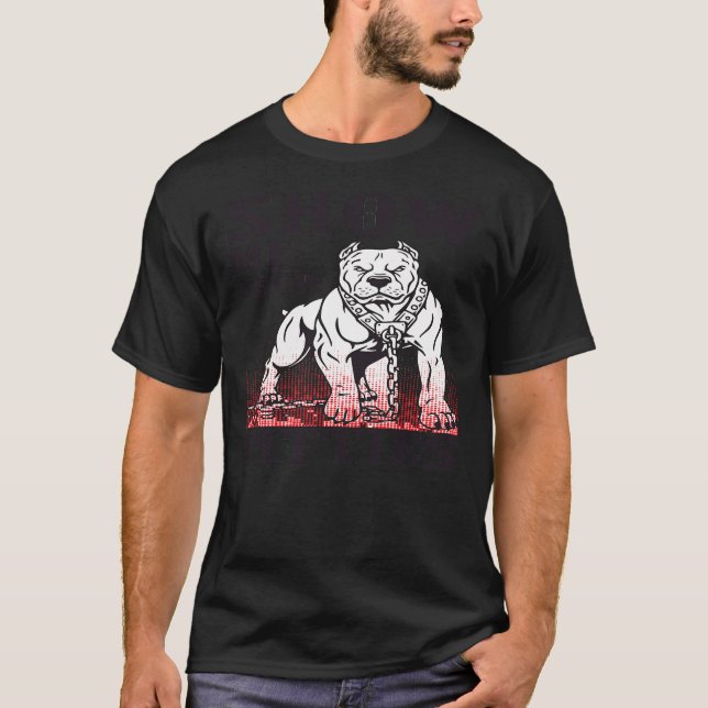 Camiseta Muéstrame tus Pitties Graciosos Pitbull Para Los A (Anverso)