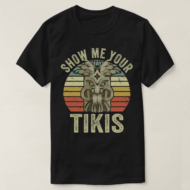 Camiseta Muéstrame tus Tikis (Diseño del anverso)