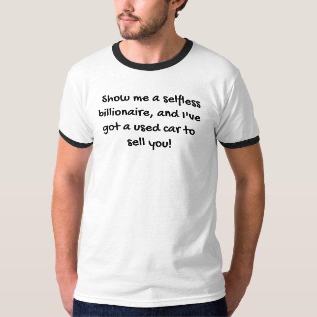 Camiseta Muéstrame un millonario desinteresado (Anverso)