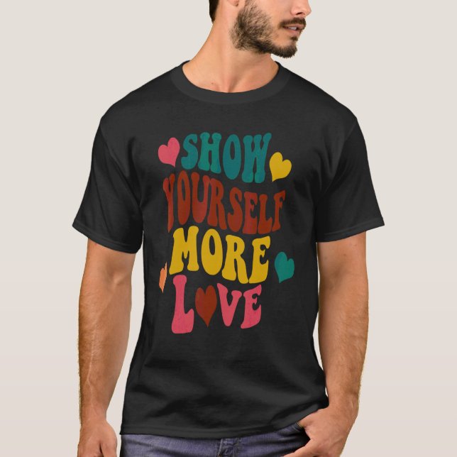 Camiseta Muéstrate amor esencial (Anverso)