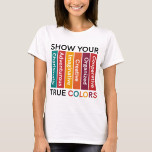 Camiseta Muestre sus colores verdaderos (los lugares de