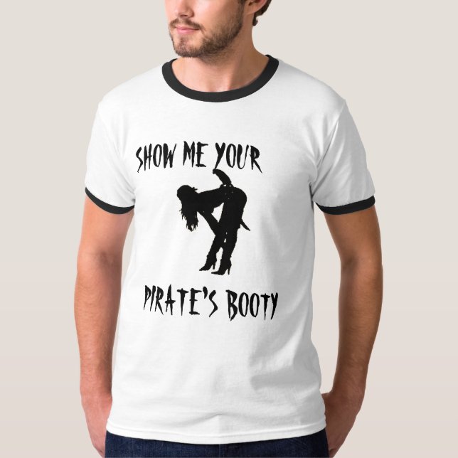 CAMISETA MUÉSTREME EL BOTÍN DE SU PIRATA (Anverso)