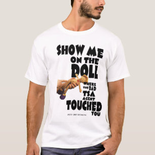 Camiseta Muéstreme en la muñeca donde el mún agente de TSA…