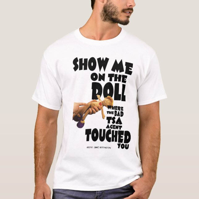 Camiseta Muéstreme en la muñeca donde el mún agente de TSA… (Anverso)