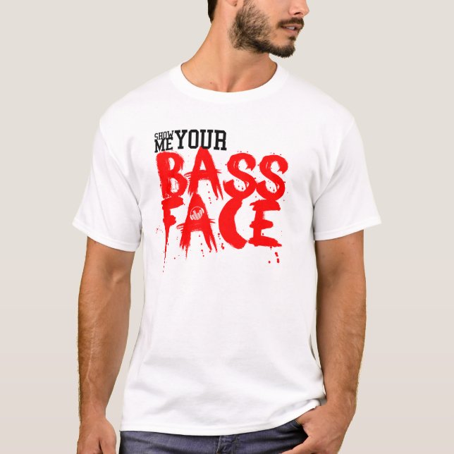 Camiseta ¡Muéstreme su CARA BAJA! (Anverso)