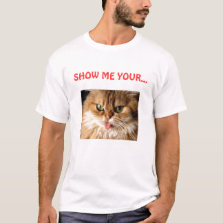 Camiseta MUÉSTREME SU… gatito (el gato)