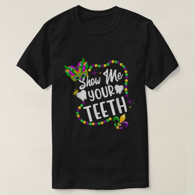 Camiseta Muéstreme sus dientes Mujeres dentales hombres coc (Diseño del anverso)