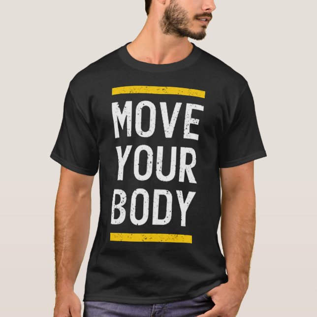 Camiseta Mueve tu cuerpo (Anverso)