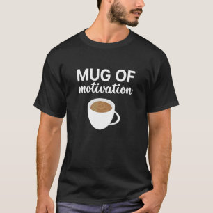 Camiseta Mug De Motivación Coffee Tea Caffeine Boost