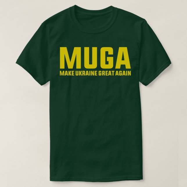 Camiseta MUGA vuelve a hacer grande a Ucrania y dice gracio (Diseño del anverso)