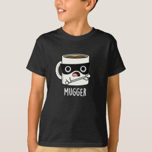 Camiseta Mugger Funny Mug Puns Oscuro BG