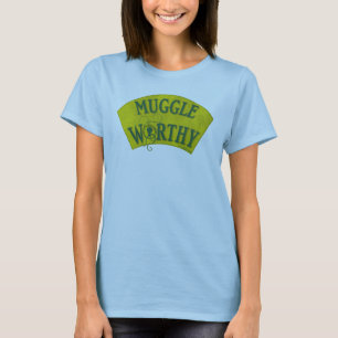 CAMISETA MUGGLE WORTHY™