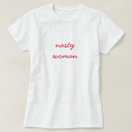 Camiseta Mujer Asquerosa