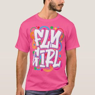 Camiseta Mujer Bailarina Fly Girl 80'S 90'S Hip Ho