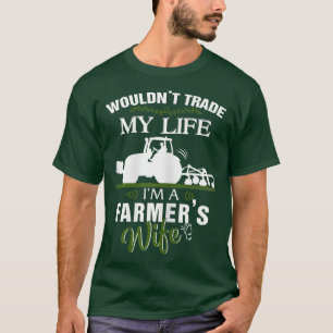 Camiseta Mujer campesina esposa no cambiaría mi vida estoy 