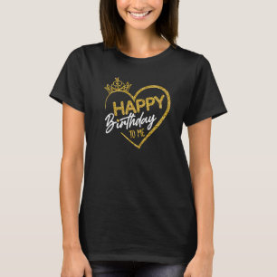 Camiseta Mujer Chica de cumpleaños Reina Feliz cumpleaños a