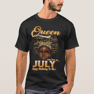 Camiseta Mujer Chica Reina Nació En Julio Feliz Cumpleaños 